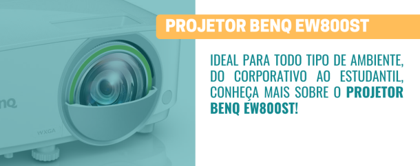 CONHEÇA TUDO SOBRE O Projetor BenQ EW800ST