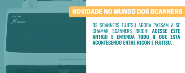 Ricoh e Fujitsu apenas o nome mudou!