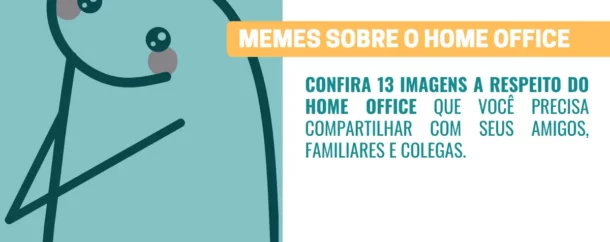 Memes Home Office - 13 imagens para compartilhar em 2024