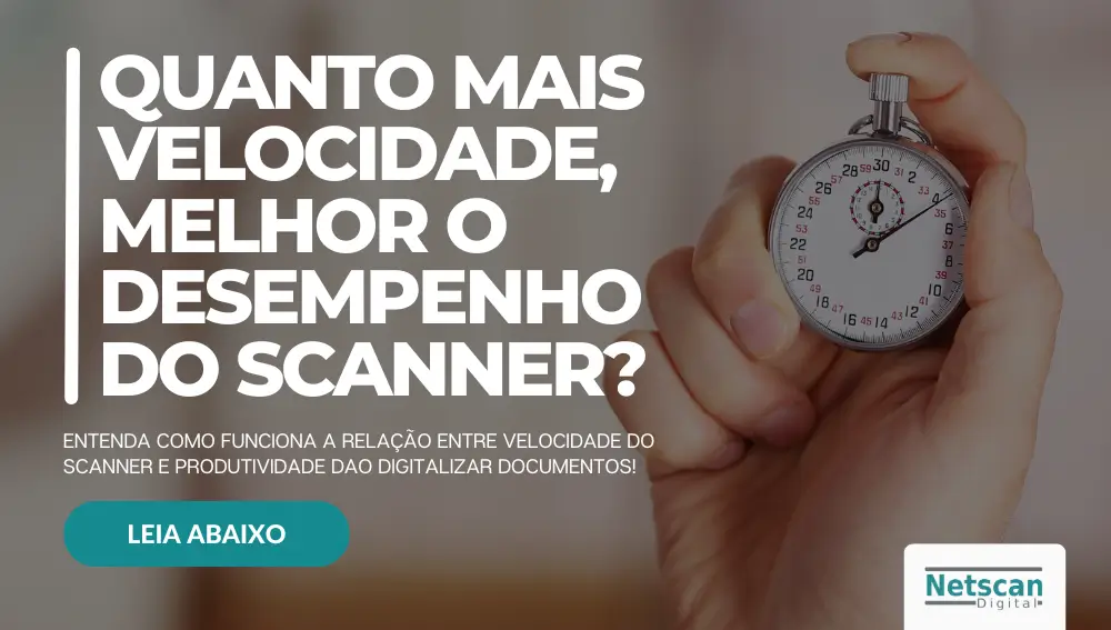 Quanto mais velocidade, melhor o desempenho do scanner
