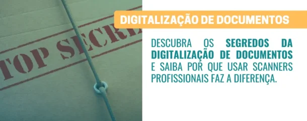 Segredos da Digitalização de Documentos