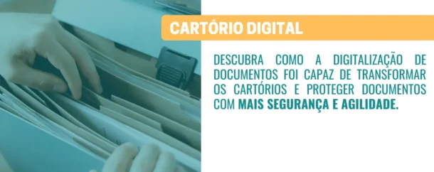 Cartório Digital Como a Digitalização Garante Segurança e Transparência