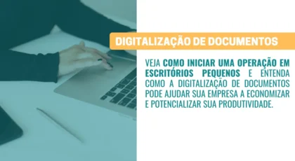 Como implementar a digitalização em escritórios pequenos