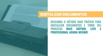 Digitalizar Documentos qual o método mais prático
