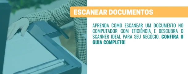 Como escanear um documento no computador