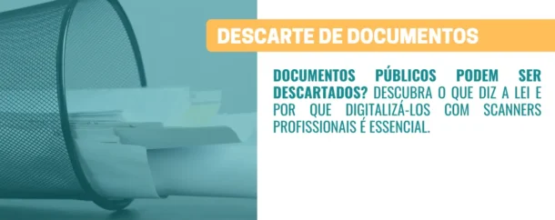 Documentos Públicos podem ser descartados