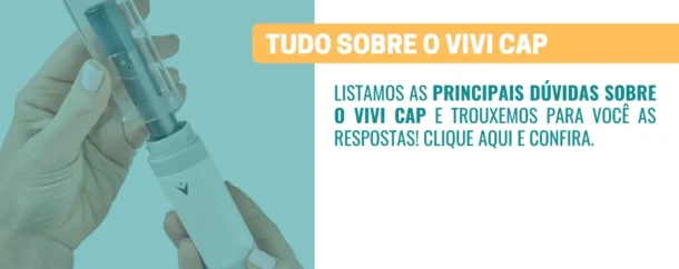Principais dúvidas sobre o VIVI Cap