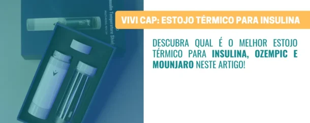 Qual é o melhor estojo para guardar insulina