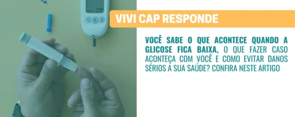 VIVI Cap responde O que acontece quando a glicose fica baixa