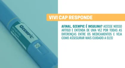 VIVI Cap responde - Ozempic é Insulina