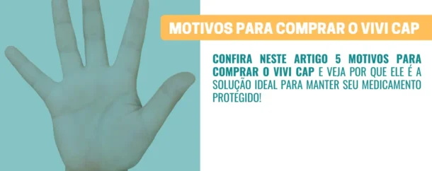 5 motivos para comprar o VIVI Cap