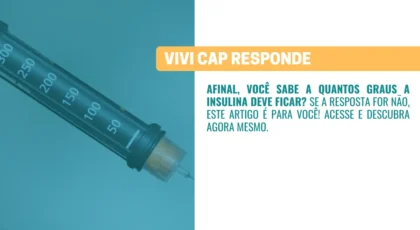VIVI Cap responde Quantos graus a insulina deve ficar