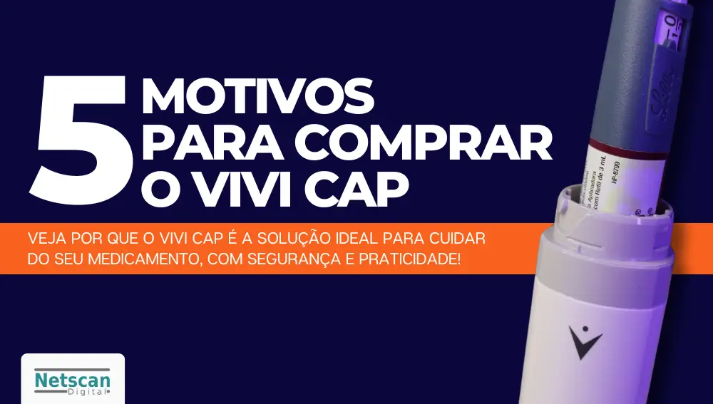 confira 5 motivos para comprar o vivi cap hoje mesmo - netscan digital - estojo térmico para insulina