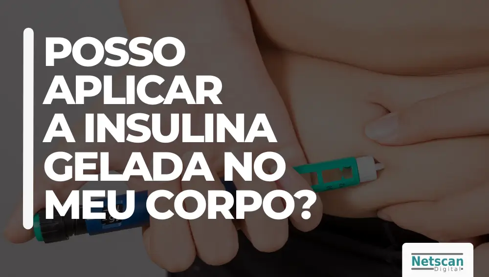 Posso aplicar  a insulina gelada no meu corpo - vivi cap responde - netscan - estojo térmico insulina