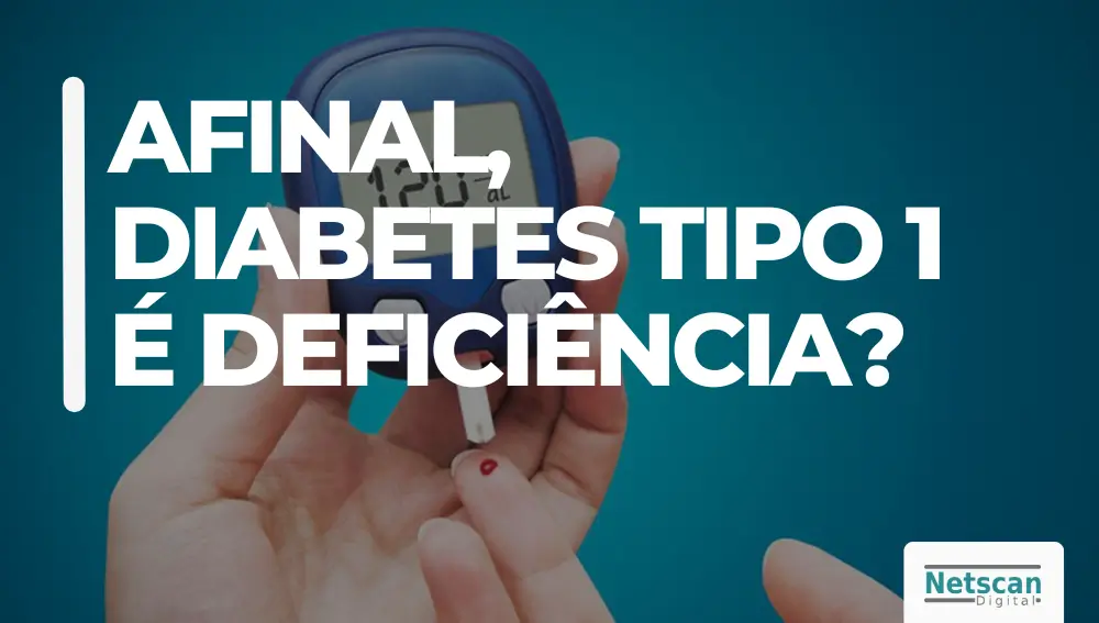 Afinal, diabetes tipo 1 é deficiência - VIVI Cap responde