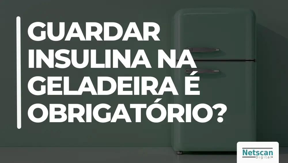 Guardar insulina na geladeira é obrigatório