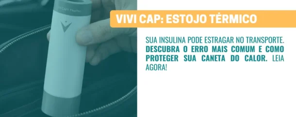 Transporte de insulina você faz do jeito certo