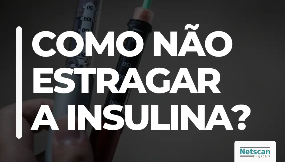 como não estragar a insulina